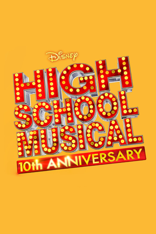 High School Musical: 10th Anniversary (2016) poster