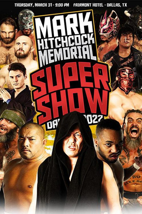 WrestleCon Mark Hitchcock Memorial Super Show 2022 (2022) poster