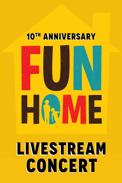 Fun Home: 10th Anniversary Reunion Concert (2024) poster