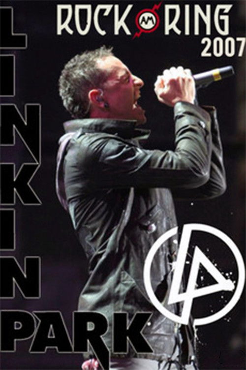 Linkin Park: Live at Rock am Ring 2007 (2007) poster