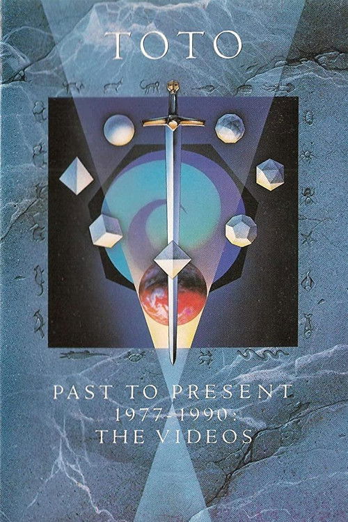 Toto - Past to Present 1977-1990: The Videos (2004) poster