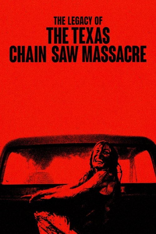 The Legacy of The Texas Chain Saw Massacre (2022) poster