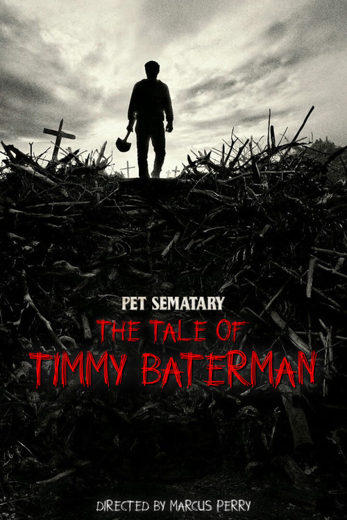 Pet Sematary: The Tale of Timmy Baterman (2018) poster
