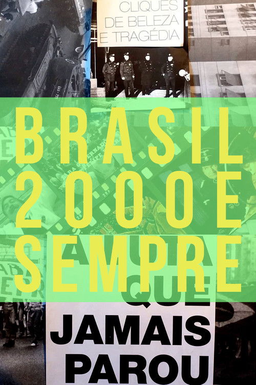 Brazil: 2000 and ever (2020) poster