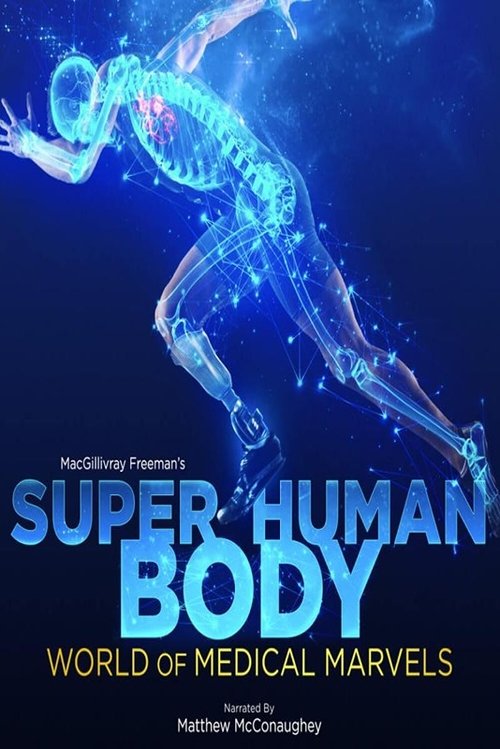 Superhuman Body: World of Medical Marvels (2024) poster