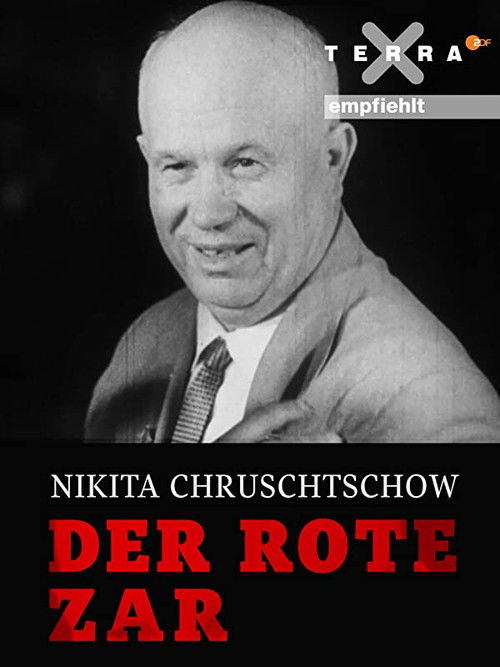 Nikita Khrushchev – The Red Tsar (2017) poster