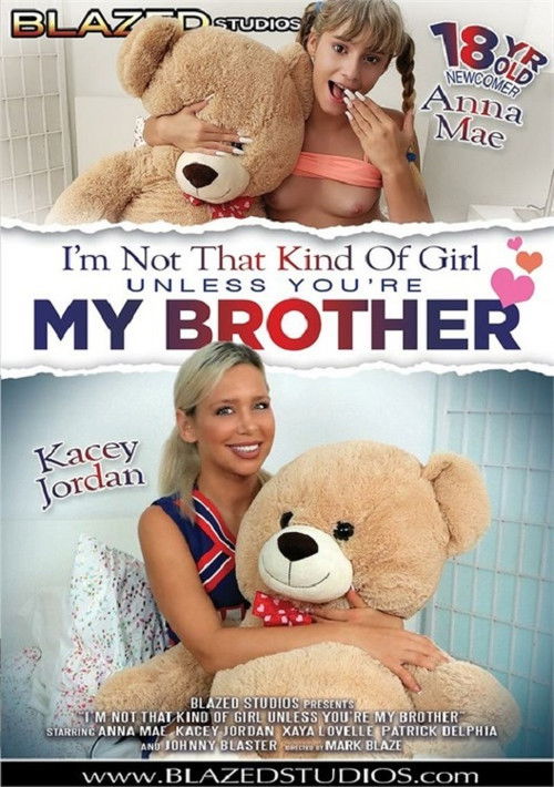 I'm Not That Kind Of Girl Unless You're My Brother (2019) poster