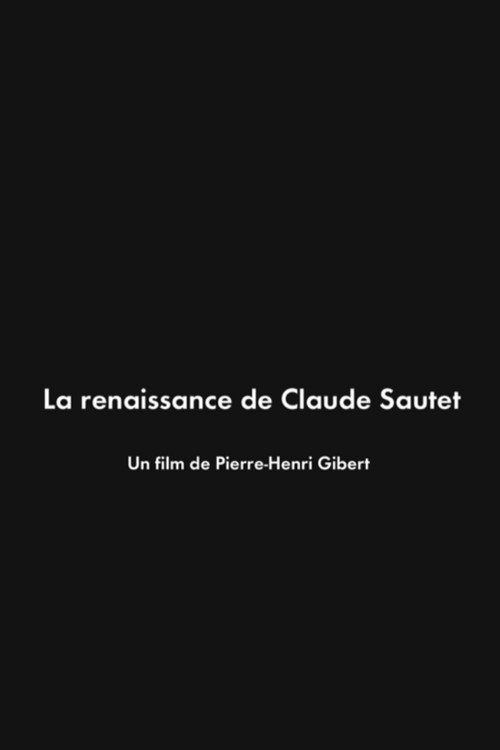 La Renaissance de Claude Sautet (2014) poster
