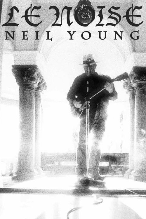 Neil Young - Le Noise (2011) poster