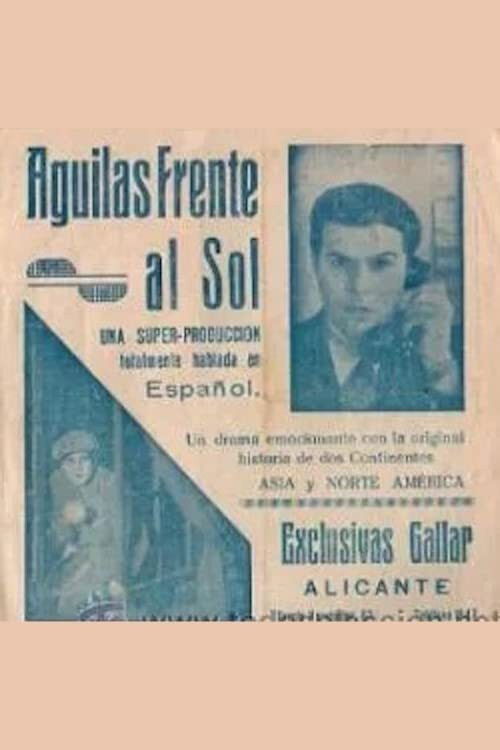 Las águilas frente al sol (1932) poster