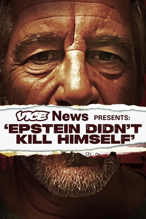 VICE News Presents: 'Epstein Didn't Kill Himself' (2024) poster