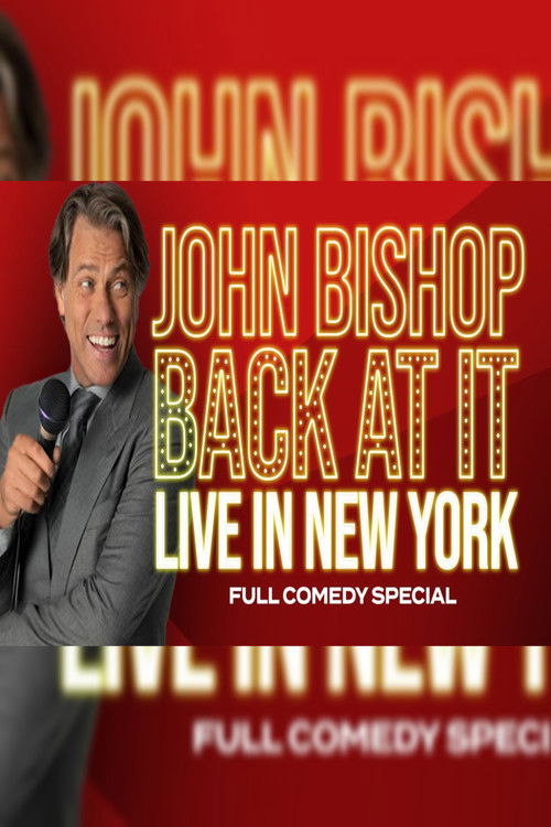 John Bishop: Back At It (2025) poster