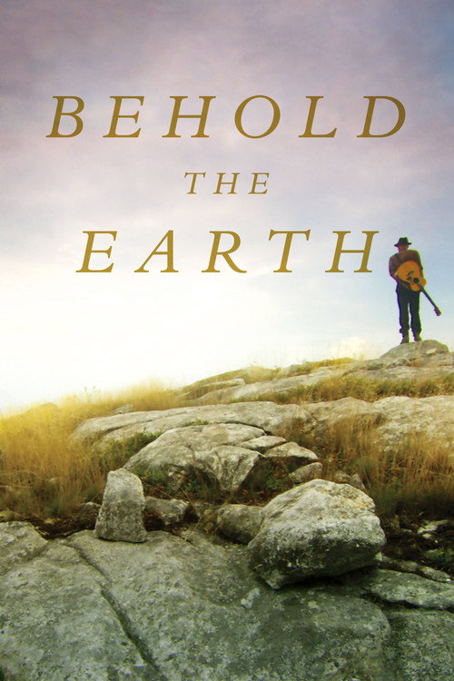 Behold the Earth (2017) poster
