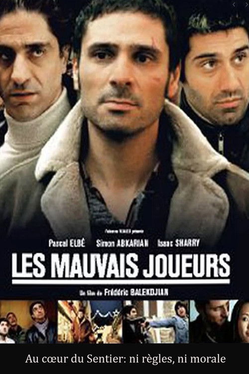 Les mauvais joueurs (2005) poster