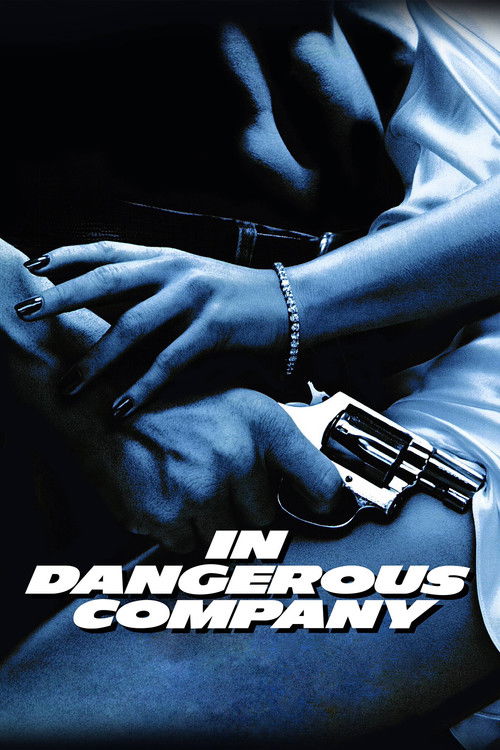 In Dangerous Company (1988) poster
