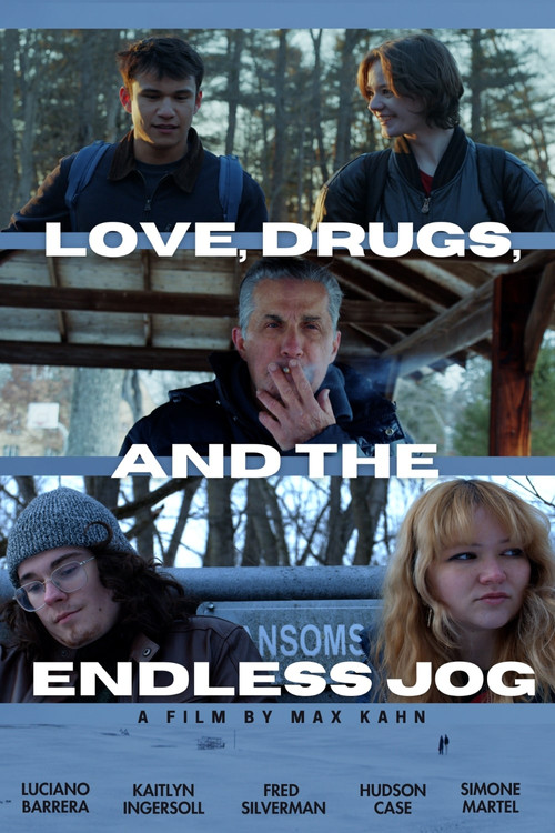 Love, Drugs, and the Endless Jog poster