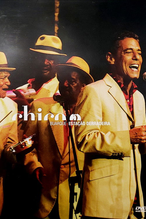 Chico Buarque - Estação Derradeira (2005) poster