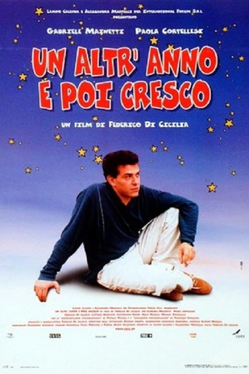 Un altr'anno e poi cresco (2001) poster