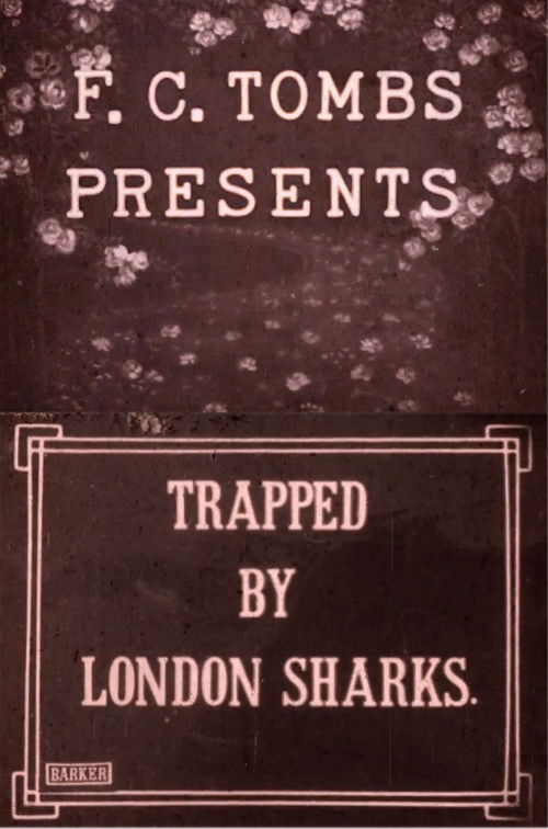 Trapped by London Sharks (1916) poster