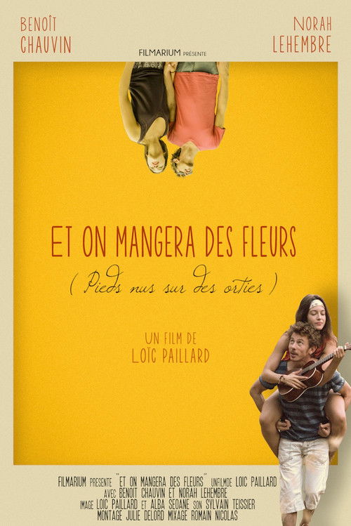 Et on mangera des fleurs (Pieds nus sur des orties) (2014) poster