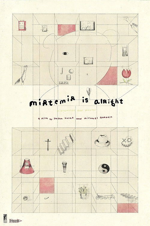 Mirtemir Is Alright (2024) poster