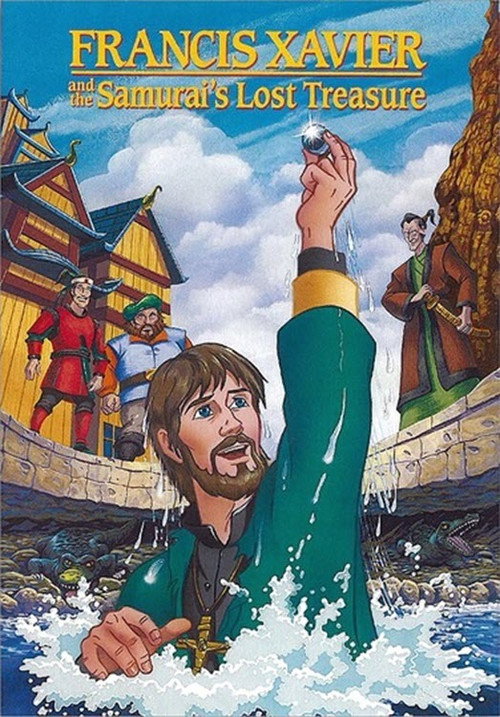 Francis Xavier and the Samurai’s Lost Treasure (2004) poster