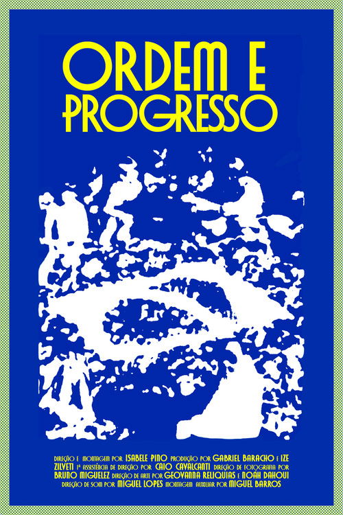 Ordem e Progresso poster