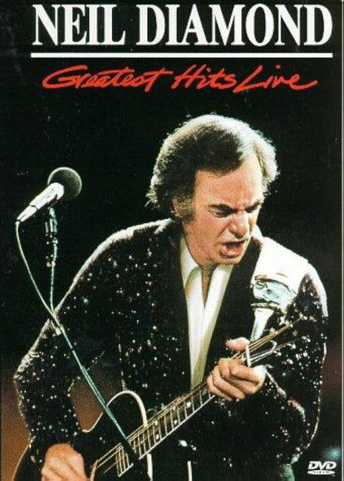 Neil Diamond: Greatest Hits Live (1988) poster
