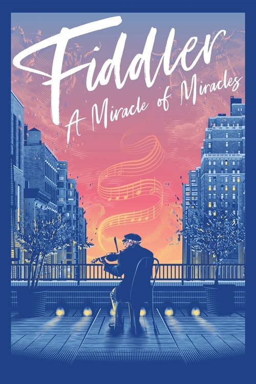 Fiddler: A Miracle of Miracles (2019) poster