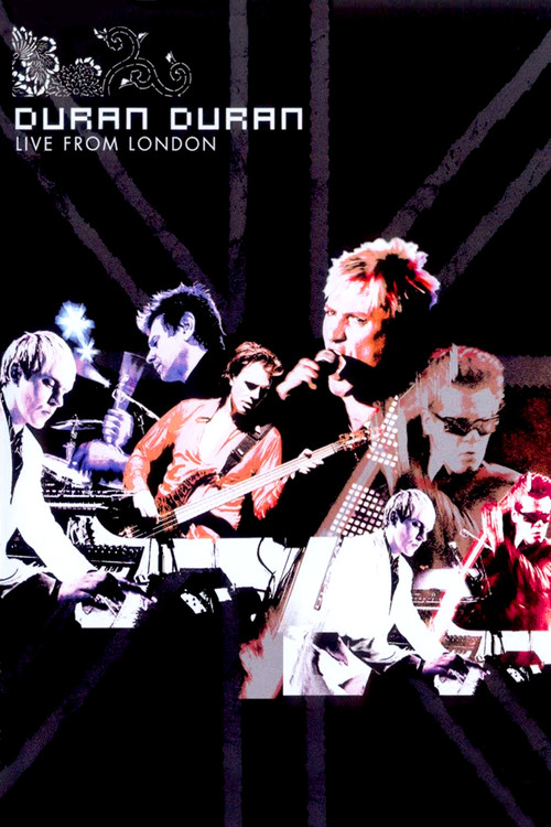 Duran Duran: Live from London (2005) poster