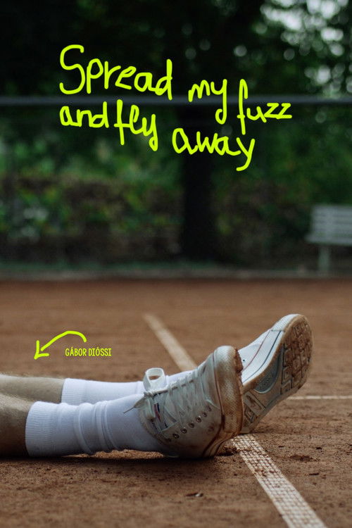 Spread My Fuzz and Fly Away (2023) poster