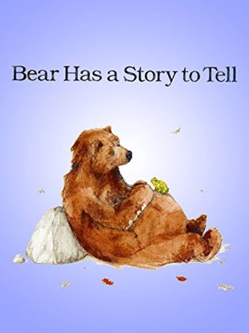 Bear Has a Story to Tell (2013) poster