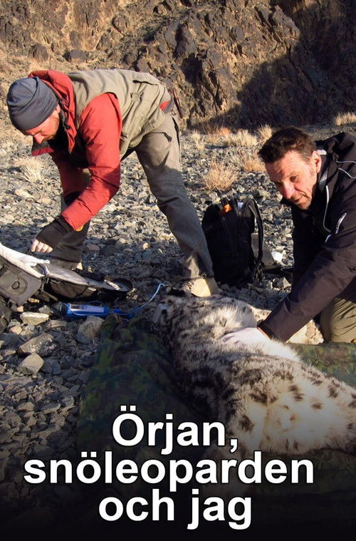 Örjan, snöleoparden och jag (2013) poster