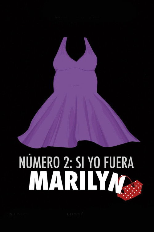 Número 2, si yo fuera Marilyn (2015) poster