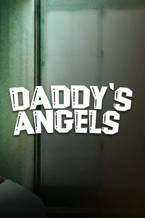 Daddy's Angels (2023) poster