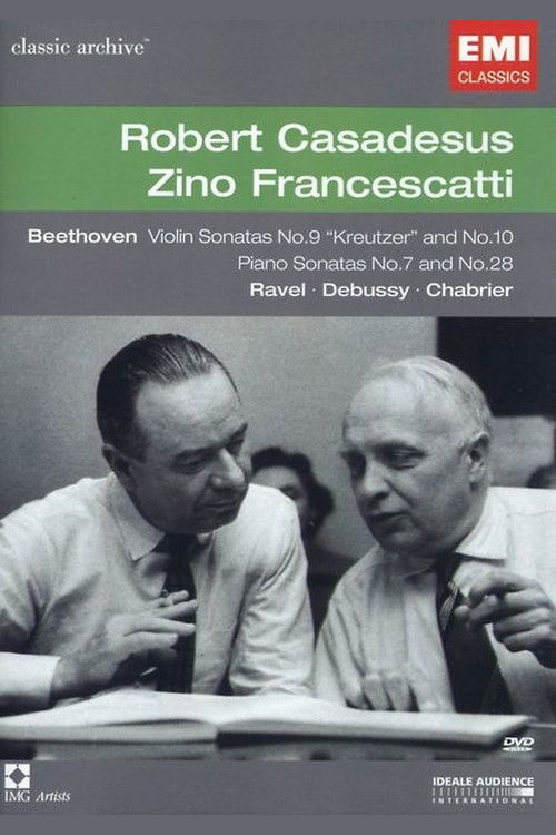 Classic Archive: Zino Francescatti & Robert Casadesus (2004) poster