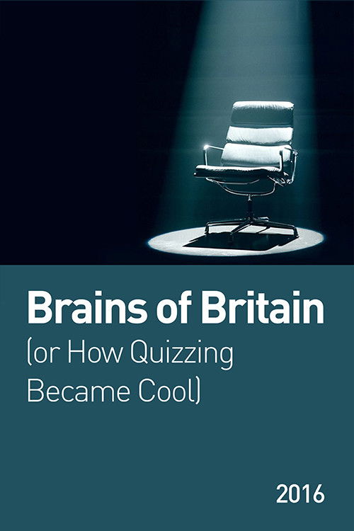 Brains of Britain (or How Quizzing Became Cool) (2016) poster