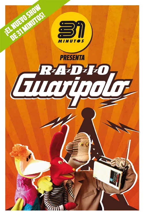 31 Minutos: Radio Guaripolo (2015) poster