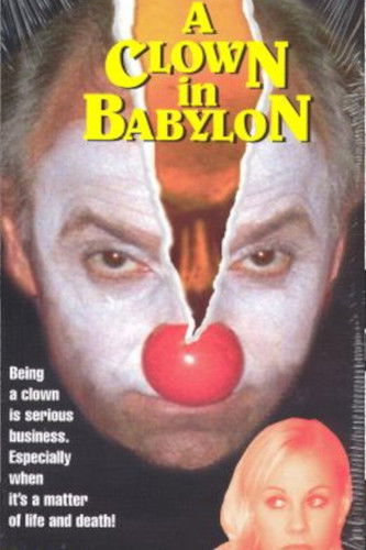 A Clown in Babylon (1999) poster