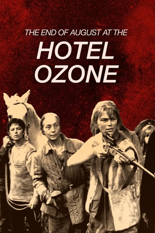 The End of August at the Hotel Ozone (1967) poster