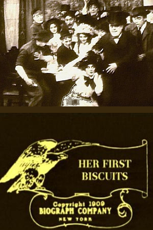 Her First Biscuits (1909) poster