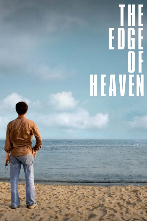 The Edge of Heaven (2007) poster