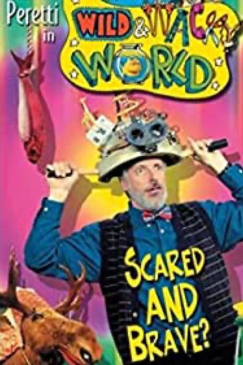 Mr. Henry's Wild & Wacky World: Scared and Brave? (2002) poster
