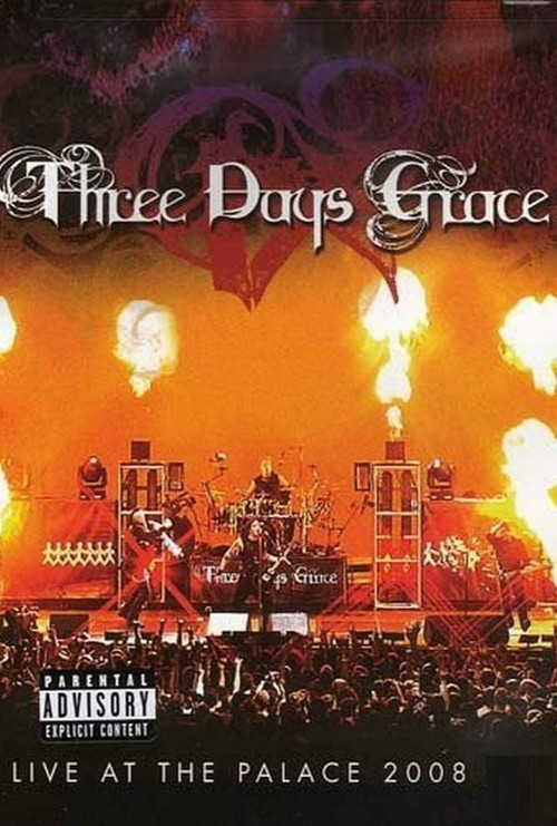 Three Days Grace - Live at the Palace (2008) poster