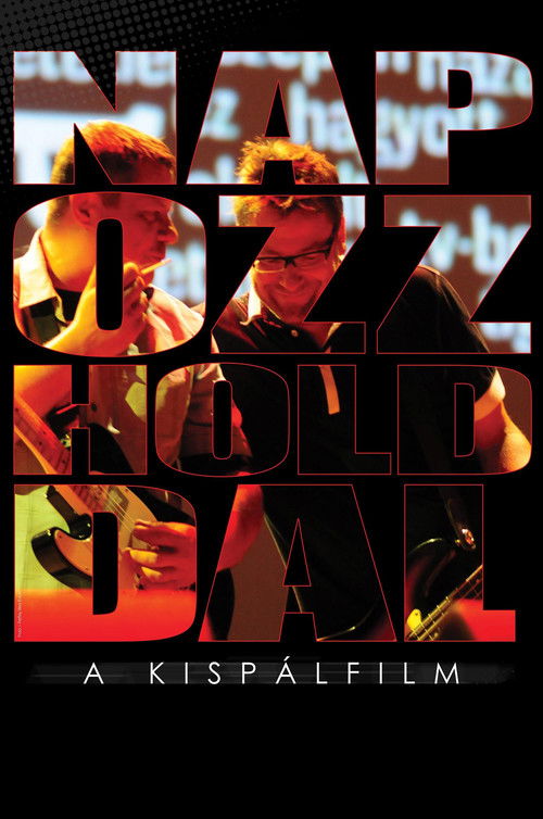 Napozz Holddal - A Kispálfilm (2010) poster