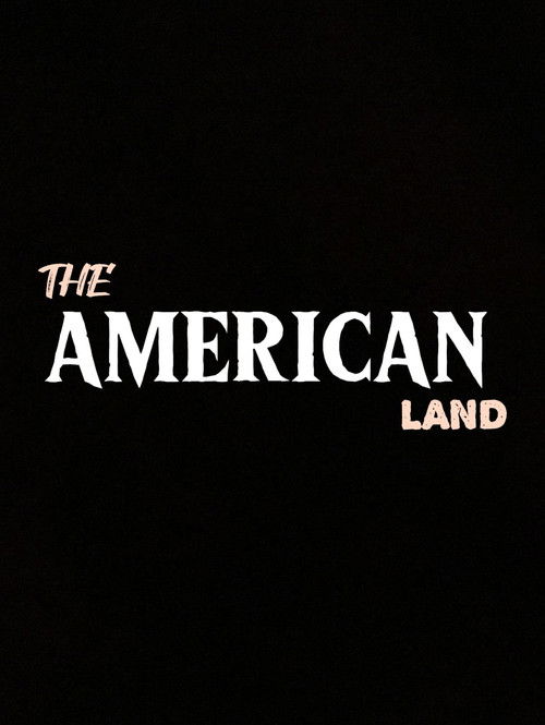 The American Land poster