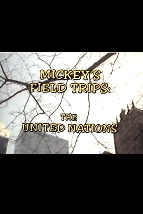 Mickey's Field Trips: The United Nations (1989) poster