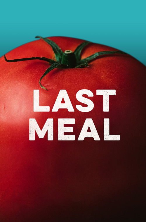 Last Meal (2018) poster