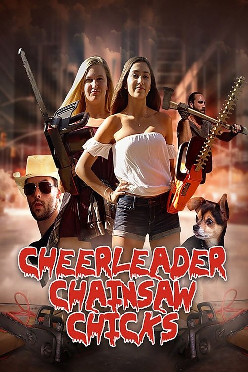 Cheerleader Chainsaw Chicks (2018) poster