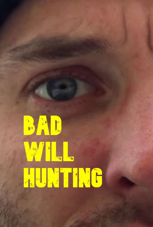 Bad Will Hunting (2020) poster